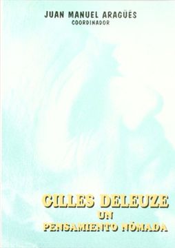 portada Gilles Deleuze, Un Pensamiento NóMada (in Spanish)