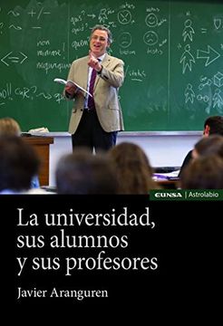 portada La Universidad, sus Alumnos y sus Profesores