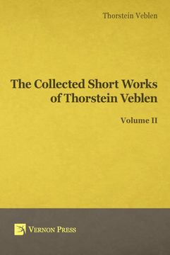 portada Collected Short Works of Thorstein Veblen - Volume ii (en Inglés)