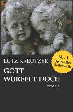 portada Gott würfelt doch: Abgrund und Untergang (en Alemán)