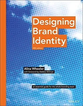 portada Designing Brand Identity: An Essential Guide for the Whole Branding Team (en Inglés)
