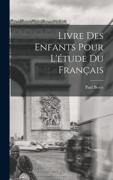portada Livre des Enfants Pour L'étude du Français (en Inglés)