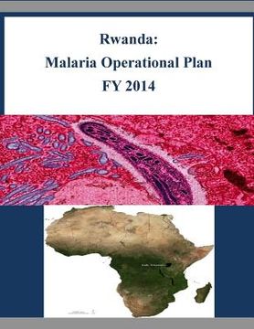portada Rwanda: Malaria Operational Plan FY 2014 (in English)