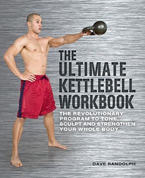portada the ultimate kettlebells workbook,the revolutionary program to tone, sculpt and strengthen your whole body