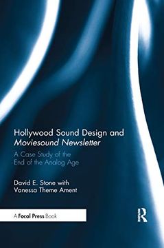 portada Hollywood Sound Design and Moviesound Newsletter: A Case Study of the end of the Analog age (en Inglés)