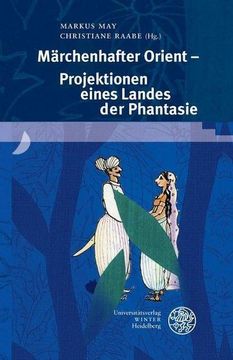 portada Märchenhafter Orient - Projektionen Eines Landes der Phantasie (in German)