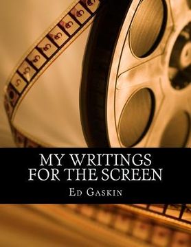 portada My Writings for the Screen (in English)