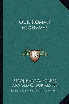 portada our roman highways (in English)