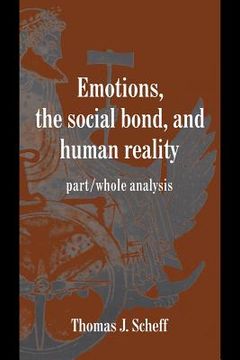 portada Emotions, the Social Bond, and Human Reality Paperback: Part (en Inglés)