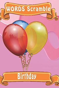 portada Word Scramble Birthday: Word Scramble Game is one of the fun Word Search Games for Kids to Play at Your Next Cool Kids Party (in English)