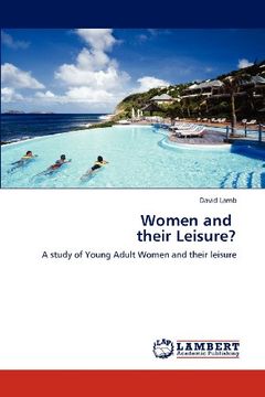 women and their leisure? (en Inglés)