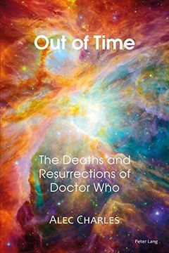 portada Out of Time: The Deaths and Resurrections of Doctor Who