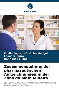 portada Zusammenstellung der pharmazeutischen Aufzeichnungen in der Zona da Mata Mineira (en Alemán)