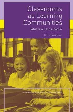 portada Classrooms as Learning Communities: What's in it for Schools? (en Inglés)