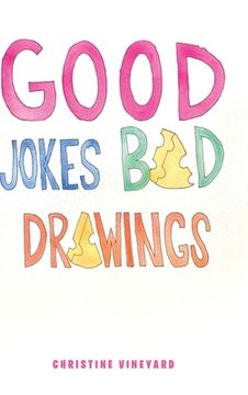 portada Good Jokes Bad Drawings (in English)