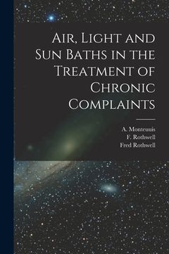 portada Air, Light and Sun Baths in the Treatment of Chronic Complaints (en Inglés)