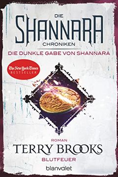 portada Die Shannara-Chroniken: Die Dunkle Gabe von Shannara 2 - Blutfeuer: Roman (in German)