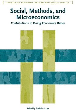 portada Social, Methods, and Microeconomics: Contributions to Doing Economics Better (en Inglés)