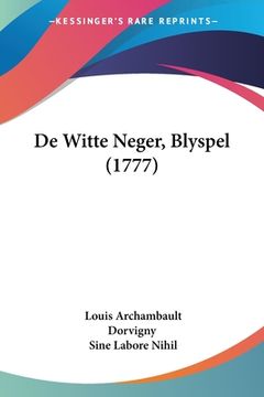 portada De Witte Neger, Blyspel (1777)