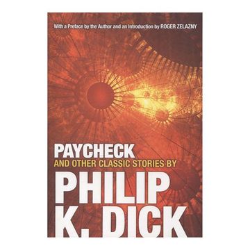 portada Paycheck and Other Classic Stories by Philip k. Dick 