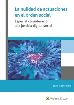 portada La Nulidad de Actuaciones en el Orden Social (in Spanish)