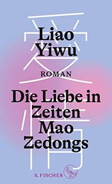 portada Die Liebe in Zeiten mao Zedongs (in German)