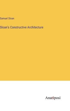 portada Sloan's Constructive Architecture (en Inglés)