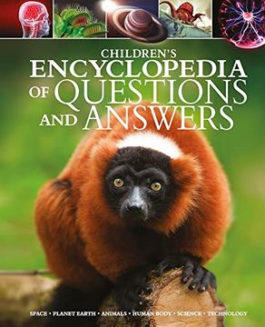 portada Children'S Encyclopedia of Questions and Answers: Space, Planet Earth, Animals, Human Body, Science, Technology (Arcturus Children'S Reference Library) (en Inglés)
