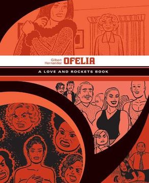 portada Ofelia: A Love and Rockets Book: 11 (The Love and Rockets Library, 11) 