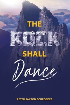 portada The Rock Shall Dance (in English)