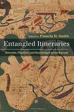 portada Entangled Itineraries: Materials, Practices, and Knowledges Across Eurasia (en Inglés)