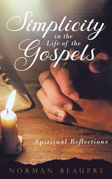 portada Simplicity in the Life of the Gospels (en Inglés)