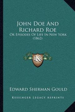 portada john doe and richard roe: or episodes of life in new york (1862) (in English)