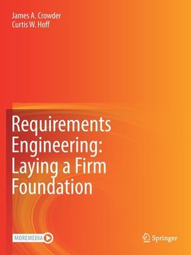 portada Requirements Engineering: Laying a Firm Foundation (in English)