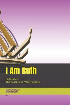 portada I Am Ruth: Series Of Endurance (in English)