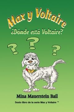 portada Max y Voltaire ¿Dónde está Voltaire?