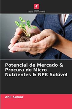 portada Potencial de Mercado & Procura de Micro Nutrientes & npk Solúvel: De