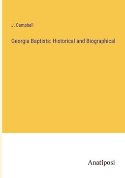 portada Georgia Baptists: Historical and Biographical (in English)