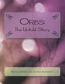 portada Orbs: The Untold Story (in English)