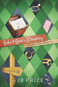 portada Jake and Josie's Discovery: A Search for Identity (in English)