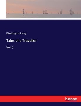 portada Tales of a Traveller: Vol. 2 (in English)