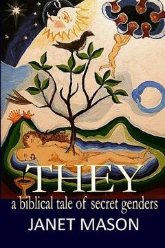 portada They: A Biblical Tale of Secret Genders (en Inglés)