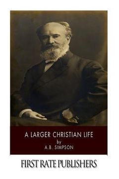 portada A Larger Christian Life (en Inglés)