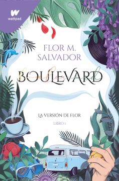 portada Boulevard Libro 1: Edición Revisada por la Autora (Wattpad)