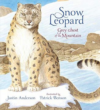 portada Snow Leopard: Grey Ghost of the Mountain (Nature Storybooks) (en Inglés)