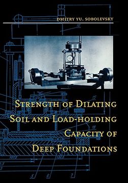 portada strength of dilating soil and load-holding capacity of deep foundations: introduction to theory and practical applications (in English)