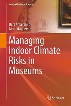 portada Managing Indoor Climate Risks in Museums (Cultural Heritage Science)
