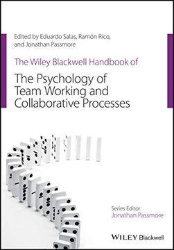 portada The Wiley Blackwell Handbook of the Psychology of Team Working and Collaborative Processes (Wiley-Blackwell Handbooks in Organizational Psychology) (in English)