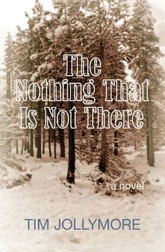 portada The Nothing That Is Not There