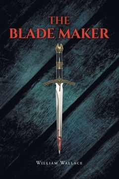 portada The Blade Maker (in English)